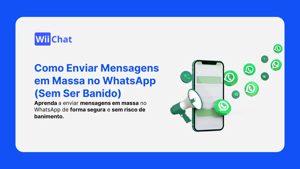 Como Disparar Mensagens em Massa no WhatsApp Sem Ser Banido